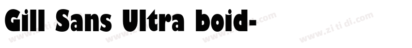 Gill Sans Ultra boid字体转换